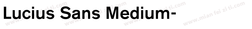 Lucius Sans Medium字体转换